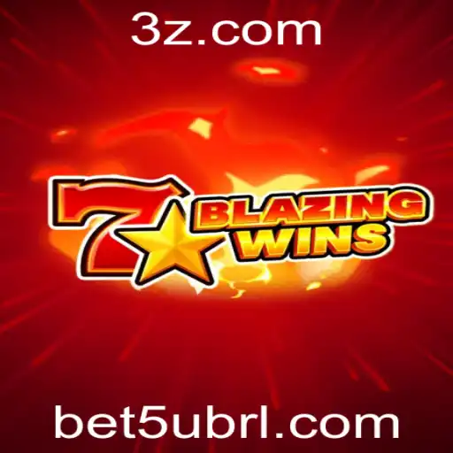 bet5u - Descubra o Mundo Fascinante de BlazingWins: Um Jogo de Apostas Empolgante